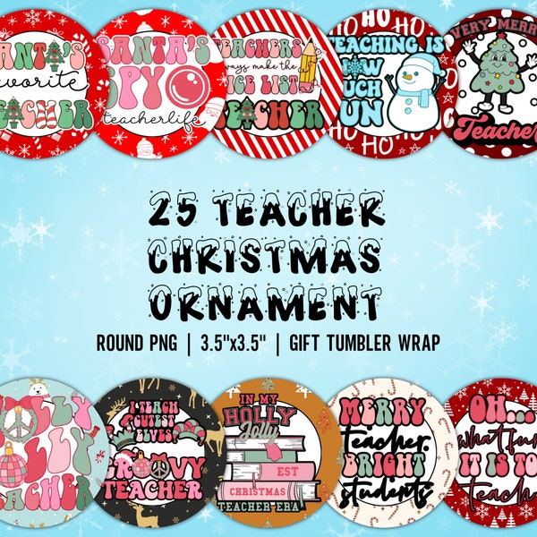 Christmas Teacher Ornament PNG Sublimation Designs Bundle, Merry Teacher Png, Xmas Teacher Ornament, Christmas Decor