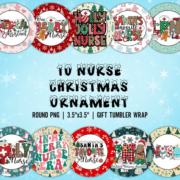 Nurse Christmas Ornament PNG Sublimation Designs Bundle, Ceramic Round Ornament PNG File, Merry Nurse Christmas Decor, Nurse Student Gift