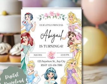 May include: A digital download birthday invitation featuring watercolor illustrations of princesses. The invitation reads "Our Little Princess Abigail is turning 6!" with event details. The design includes pink roses and a decorative border.