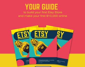 Etsy Entrepreneurship Ein umfassender Leitfaden für den erfolgreichen Start Ihres Online-Shops