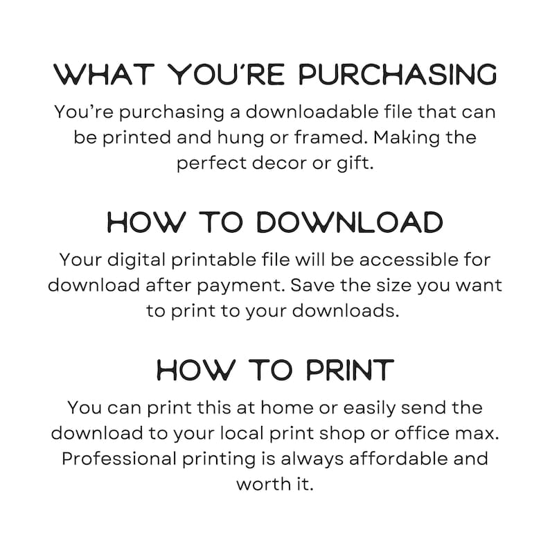 May include: Text-based instructions on how to purchase, download, and print a digital printable file. The text reads "What You're Purchasing", "How to Download", and "How to Print".