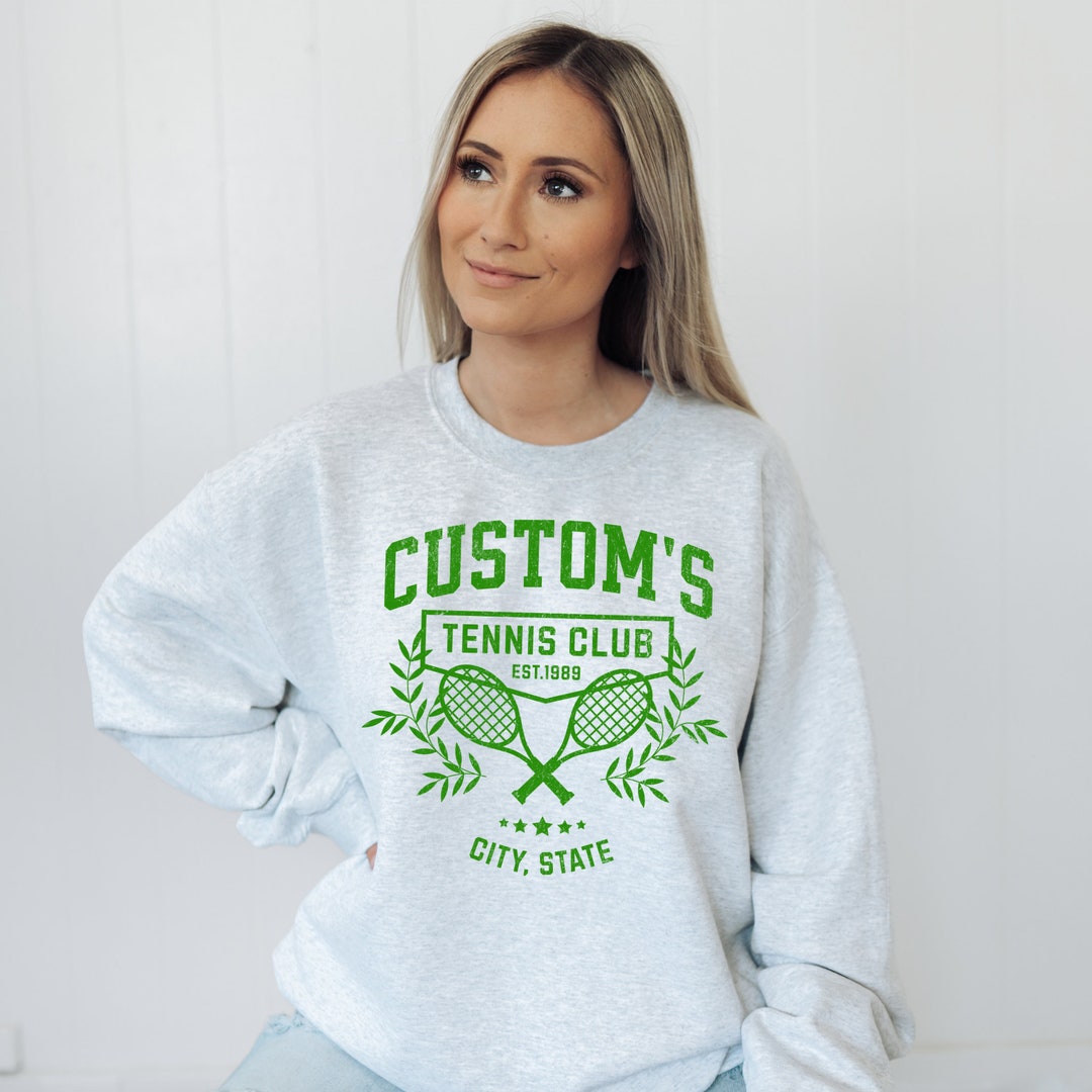 Downtown Girl Custom Text Trendy Tennis Club Sweatshirt Etsy