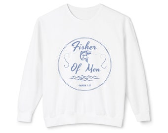 Fisher of Men Sweatshirt / Faith / Christian Apparel / Sweater / Gifts / Fall Outfits / White