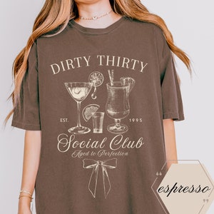1995 Birthday Shirt, Dirty 30 Social Club Comfort Colors T-shirt, Birthday Gift for Her, Party Group Shirts, Funny Birthday Celebration Tee