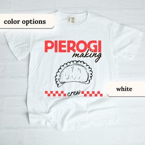 Pierogi Crew Shirt Pierogi Tee, Polish Pierogi shirt, Pierogi T Shirt ,Cute Polish Tshirt, Polish Christmas Gifts, Funny Polish Gifts Xmas