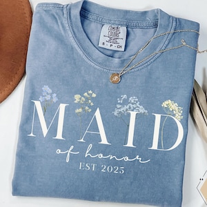 Maid of Honor Shirt, Wildflower Maid of Honor Shirt for Her, Bridesmaid Shirt, Bridal Gifts, Wedding Gift, Team Bride Matching Tshirt Gifts