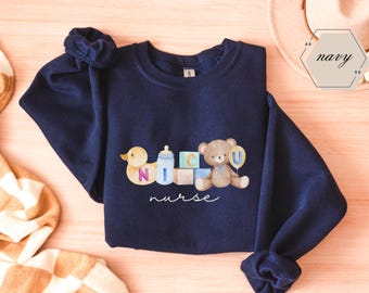 Nicu Nurse Sweater, Nicu Nurse Sweatshirts, Mother Baby Unit Shirt, Gift for Nicu Nurse, New Nurse Gift, Nicu Graduate