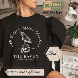 The Raven by Edgar Allan Poe Sweatshirt Poetry Sweatshirt Whimsigoth Raven Sweater Gothic Raven Sweatshirt Dark Academia Raven Goblincore