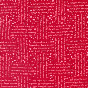 May include: Red fabric with a white repeating pattern of stars and the text "O star of wonder, star of light, star with royal beauty bright, westward leading, still proceeding, guide us to thy perfect light."