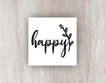 Happy Vinyl Decal