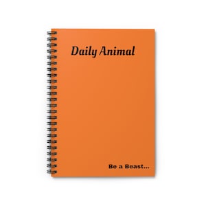 Journal - Daily Animal - Sii una BESTIA