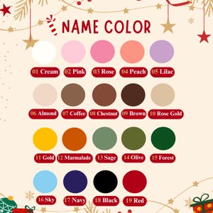 May include: A colour chart with the text "NAME COLOR" at the top. The chart displays 19 colour swatches in a variety of shades, including cream, pink, rose, peach, lilac, almond, coffee, chestnut, brown, rose gold, gold, marmalade, sage, olive, forest, sky, navy, black, and red.