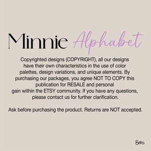 May include: A beige background with the words "Minnie Alphabet" in black and purple script. The text explains copyrighted designs and terms of use, including no resale or copying. The bottom right corner has a signature.