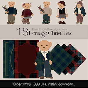 May include: An illustration featuring teddy bears in various outfits, holding gifts, and a collection of plaid patterns. The text reads "Elegant Teddy Bear+ digital paper" and "Heritage Christmas". The image also includes the text "Clipart PNG . 300 DPI, Instant download."