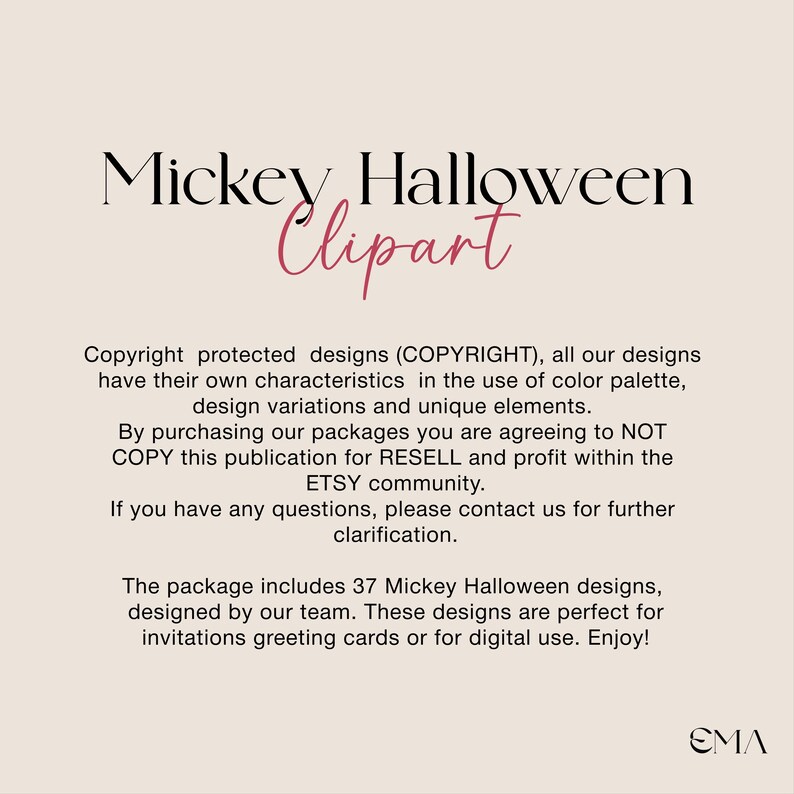 May include: A beige graphic with the text "Mickey Halloween Clipart" in black and pink. The text describes the designs, copyright information, and usage terms for the clipart package, including 37 designs.