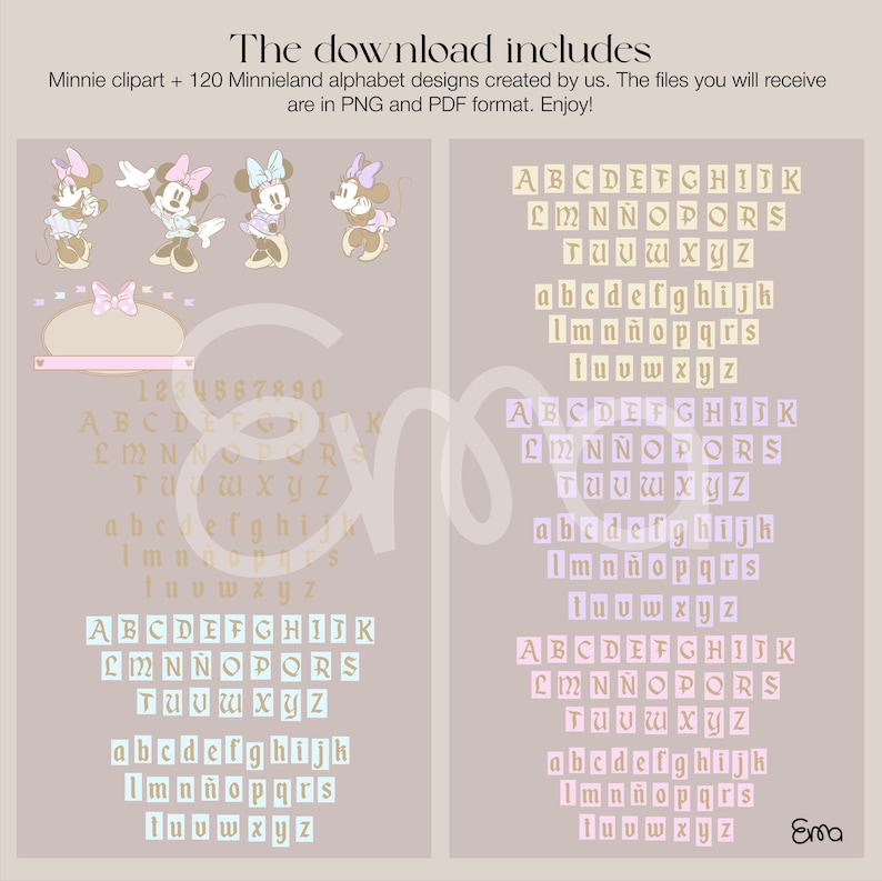 May include: Digital download featuring Minnie Mouse clipart and 120 alphabet designs. The text reads "The download includes" and "Minnie clipart + 120 Minnieland alphabet designs created by us. The files you will receive are in PNG and PDF format. Enjoy!"