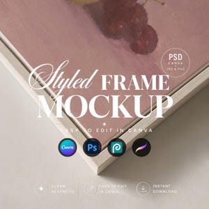May include: A light-colored wooden frame mockup featuring a painting of dark red grapes on a dusty pink background. The image includes text overlays reading Styled FRAME MOCKUP, PSD CANVA JPG & PNG, EASY TO EDIT IN CANVA, CLEAN AESTHETIC, and INSTANT DOWNLOAD.