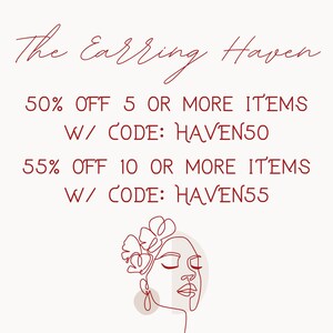 May include: A cream-coloured graphic featuring the text "The Earring Haven" in a handwritten font. It advertises discounts: 50% off 5+ items with code HAVEN50, and 55% off 10+ items with code HAVEN55. A line drawing of a woman's face is at the bottom.