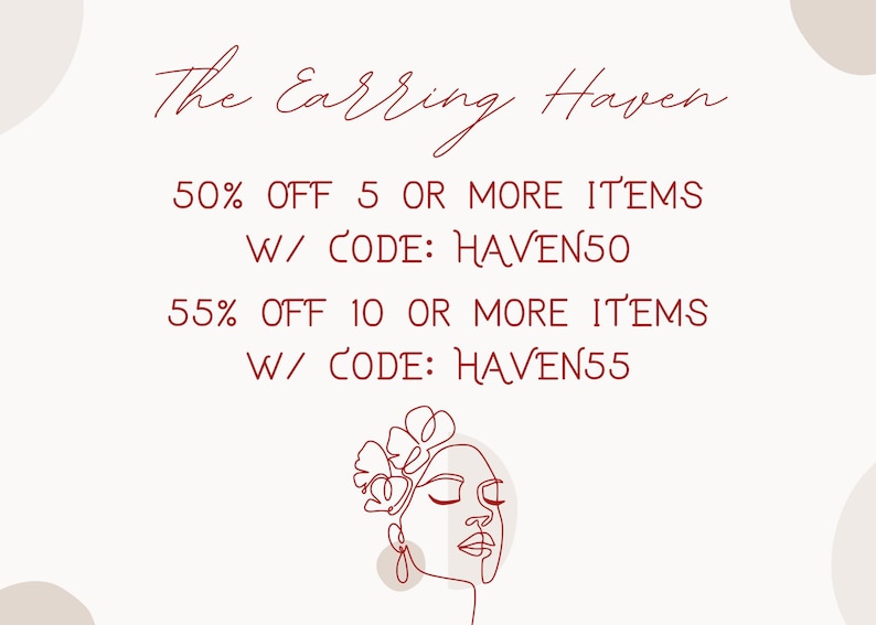 May include: A cream-coloured graphic featuring the text "The Earring Haven" in a handwritten font. It advertises discounts: 50% off 5+ items with code HAVEN50, and 55% off 10+ items with code HAVEN55. A line drawing of a woman's face is at the bottom.