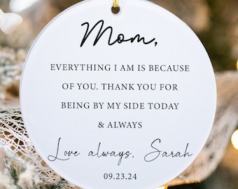 Mother of the Bride Gift from Daughter, Mom Ornament, Personalized Gift for Mom,Keepsake Gifts, Wedding gift for Mom from daughter,Mom gifts