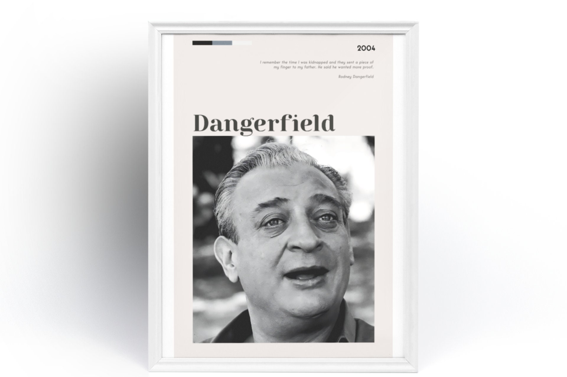 Rodney Dangerfield Poster Wall Art Quote Stand up Jack Roy 