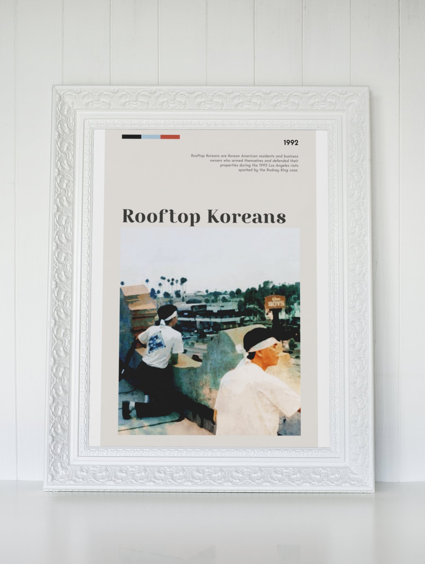 Rooftop Koreans Poster Wall Art 1992 Los Angeles Roof Koreans Riots ...