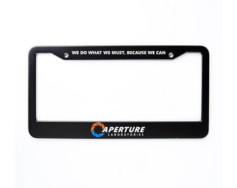 Aperture Labs License Plate Frame, Metal Gaming License Plate Holder, We Do What We Must Because We Can, Gamer Car License Plate Frame