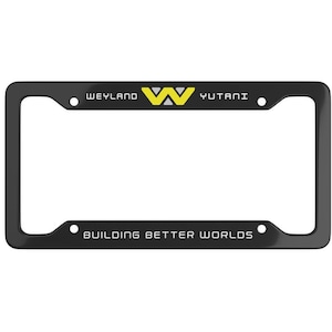 Weyland-Yutani License Plate Frame, Custom Weyland Yutani Number Plate Frame, Aluminum Metal License Plate Frame, Building Better Worlds