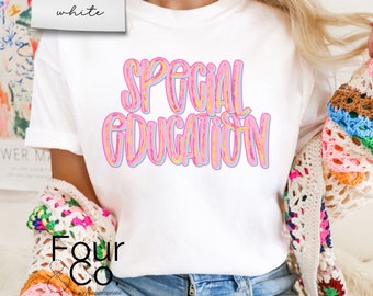 Special Education Teacher Shirt, Comfort Colors Tee