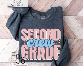 Second Grade Teacher Shirt, 2nd Grade Crew Teacher Sweatshirt, Grade Level Shirts