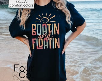 Camiseta de Boatin and Floatin, camiseta de vacaciones, camisetas de verano