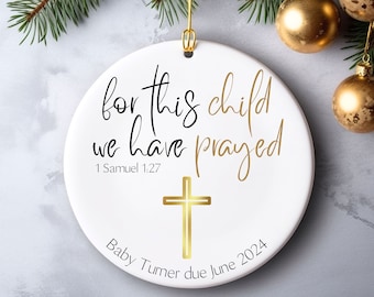 For this Child We Have Prayed, Personalized Scripture Ornament, Baby Ornament, Baby Ornament Keepsake, Pregnancy Announcement Ornament