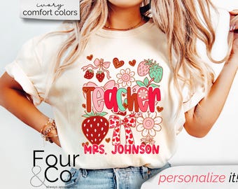 Strawberry Teacher Shirt, Custom Teacher Shirt