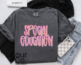 Special Education Teacher Comfort Colors Tee