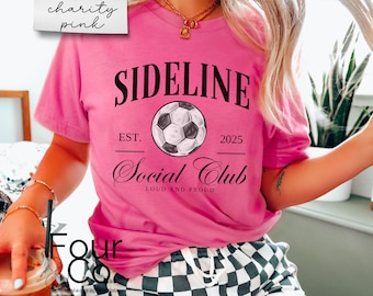 Soccer Social Club Shirt, Soccer Mom Shirt, Sideline Social Club Shirt