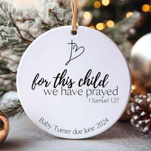 For this Child We Have Prayed, Personalized Scripture Ornament, Baby Ornament, Baby Ornament Keepsake, Pregnancy Announcement Ornament