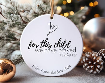 For this Child We Have Prayed, Personalized Scripture Ornament, Baby Ornament, Baby Ornament Keepsake, Pregnancy Announcement Ornament