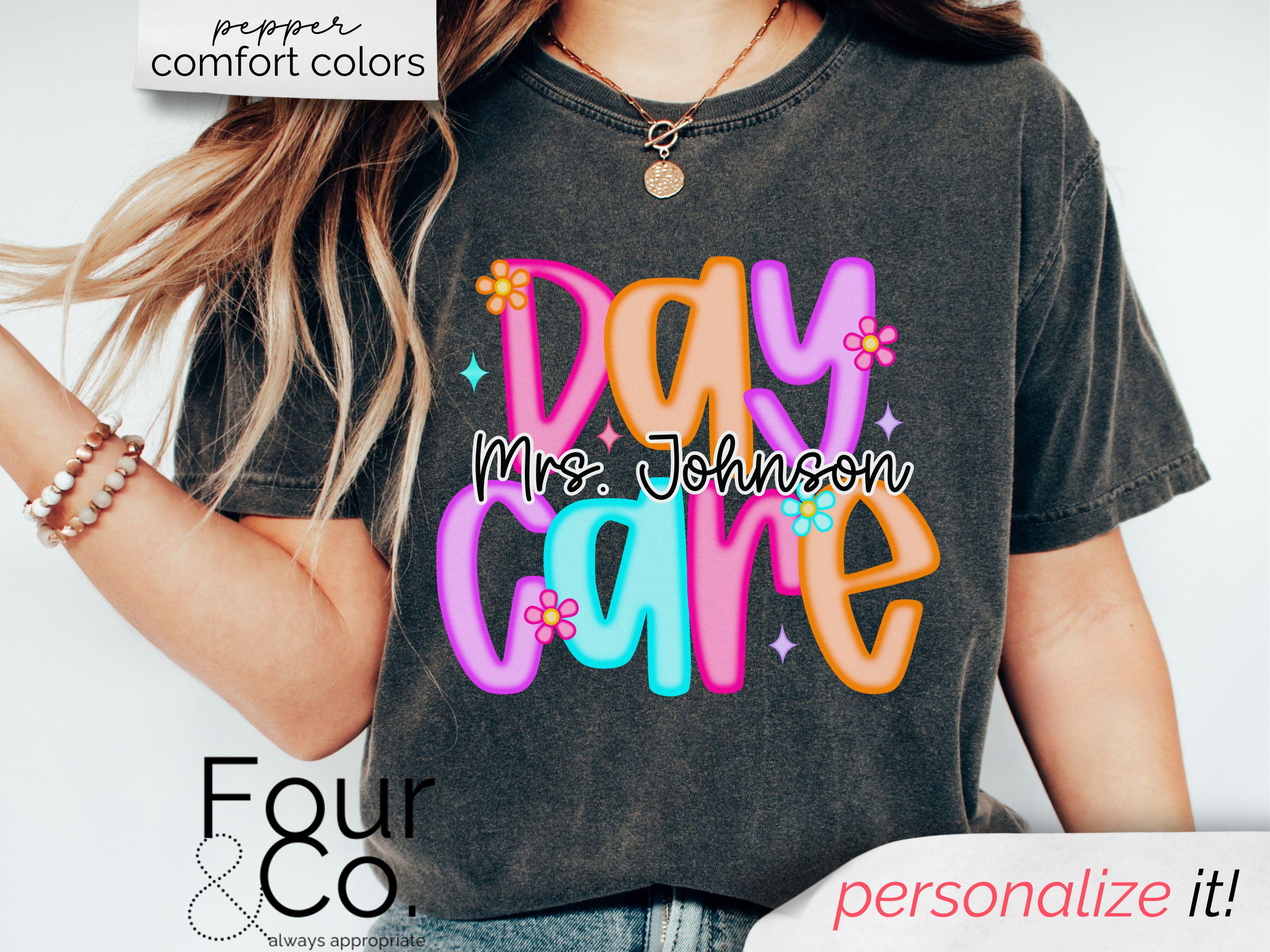 Personalized Daycare Teacher Shirt, Daycare Teacher Name Shirt, Custom Teacher Shirt