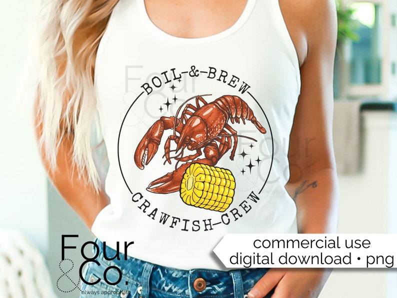 May include: White tank top with a graphic of a crawfish holding a corn cob. The graphic is surrounded by a circle with the text "Boil & Brew Crawfish Crew".