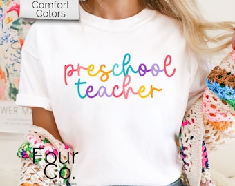 Colorful Preschool Teacher Shirt, Comfort Colors Tee