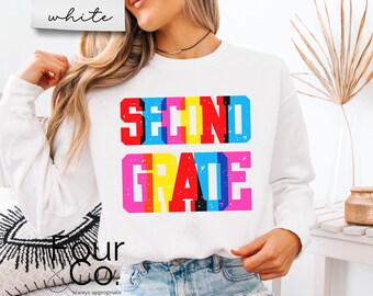 2nd Grade Teacher Sweatshirt, Second Grade Sweatshirt, Grade Level Shirts