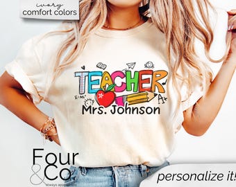 Personalized Teacher Shirt, Comfort Colors Tee
