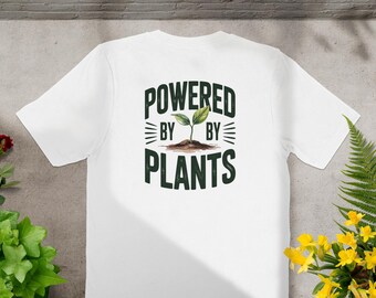 Powered By Plants T-Shirt, Vegan Tee, Vegetarian Shirt, Plant Based, Nature Lover Gift, Eco Friendly Clothing, Sustainable Fashion
