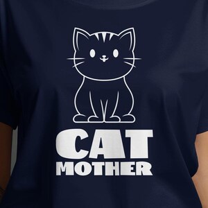 Cat Mother Shirt, Cat Mom T-Shirt, Cat Mom Tee, Cat Lady Shirt, Mothers Day Gift, Fashion Women T-Shirt