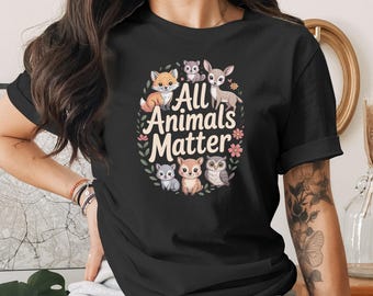 All Animals Matter T-Shirt, Cute Animal Tee, Wildlife Lover Shirt, Cartoon Animals, Forest Animals TShirt, Animal Rights, Rescue Animals