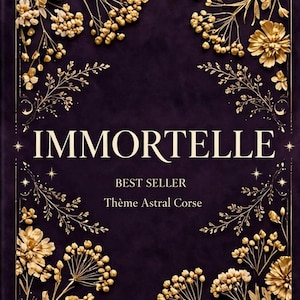May include: A rectangular dark purple surface featuring gold-colored floral illustrations along the borders. The text IMMORTELLE is centered in large letters, with the words BEST SELLER and Thème Astral Corse printed in smaller font below it.