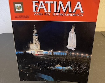 Fatima e i suoi dintorni Manuel Da Silva Guimaraes Prima edizione 1982 Libro