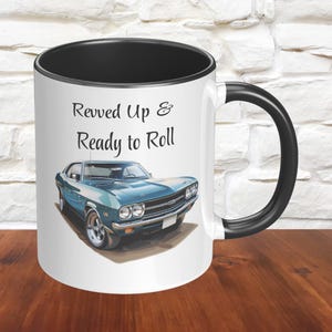 Muscle Car Mug, Vintage Car Mug, Retro Vintage Muscle Car Mug, Christmas Gift, Revved Up & Ready to Roll, Chevy Chevelle SS Coffee Cup