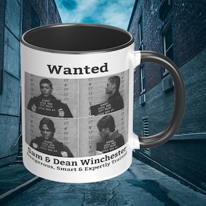 Wanted Sam & Dean Winchester Coffee Mug,  Winchester Coffee Cup, Supernatural Coffee Mug, Supernatural Fan Gift, Winchester Brothers