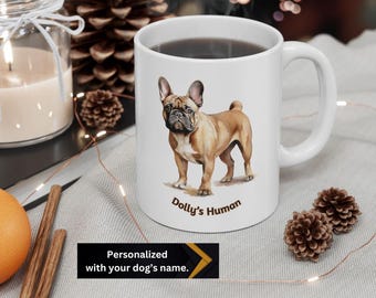 Personalized French Bulldog Mug, Dog Lover Gift, Custom Ceramic Coffee Cup